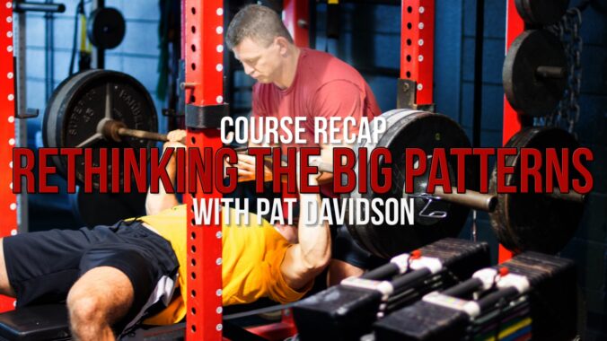 Course Recap on "Rethinking the Big Patterns" with Pat Davidson